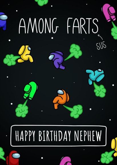Among Us Inspired Birthday card - Fart Pun - for a special Nephew created by Evie Garnett Designs