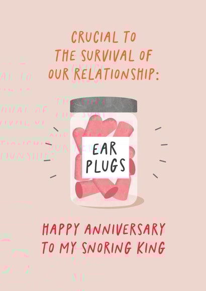 'Happy Anniversary To My Snoring King' - Ear Plugs Anniversary Card - For Him created by Studio Mads