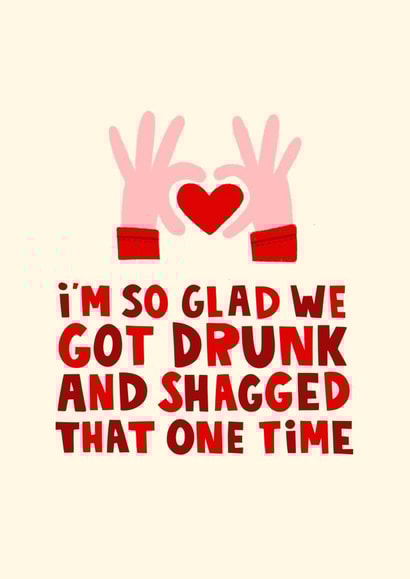 Funny Drunk and Shagged Card - Valentine's Day created by Lucy Maggie Designs