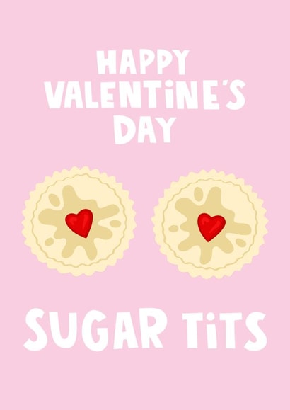 Funny Jammie Dodger Card - Sugar Tits - Valentine's Day created by Lucy Maggie Designs