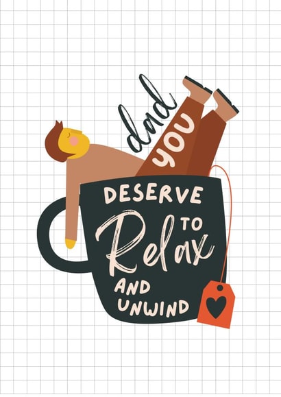 Cute Father's Day card - Unwind and Relax created by Powerinmykindness