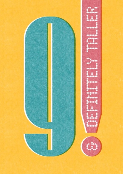 9 today & definitely getting taller - Funny Retro Birthday Card created by London Road Designs