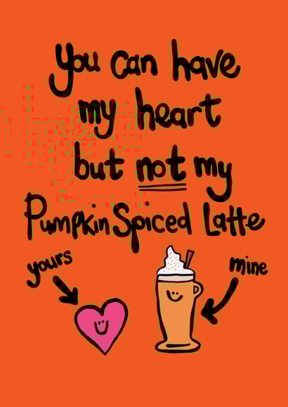 Cute Anniversary Card - For Significant Other - Pumpkin Spiced Latte created by Peas-in-a-Pod