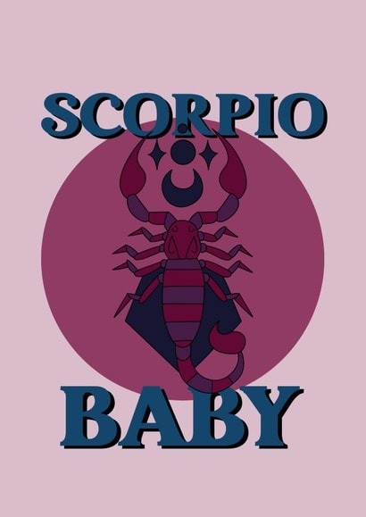 Scorpio Baby Birthday Card created by Printed at the Disco
