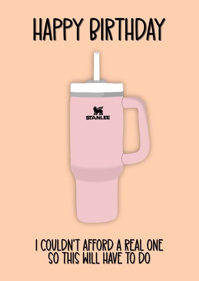 Funny Knock off Stanley Cup Card - Happy Birthday created by fyou cards