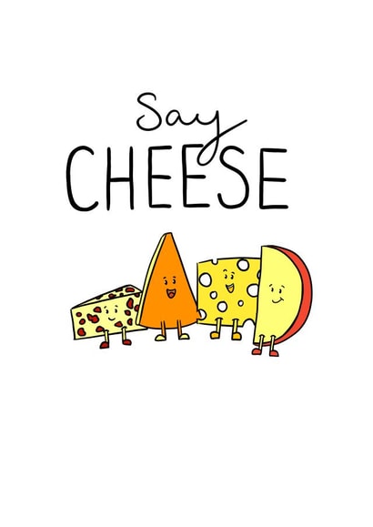 Punny Birthday Card - Say Cheese created by CBL