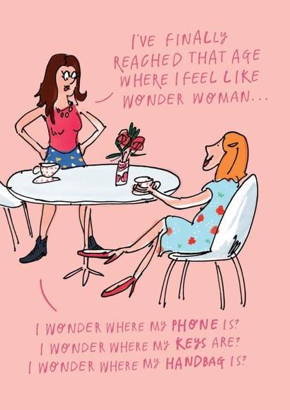 Funny Wonder Woman Card - Birthday - Getting Older created by Paperlink and Meraki Greeting Cards