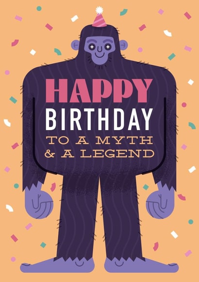 Funny Birthday Card - Bigfoot - Myth & Legend created by Chris Wharton