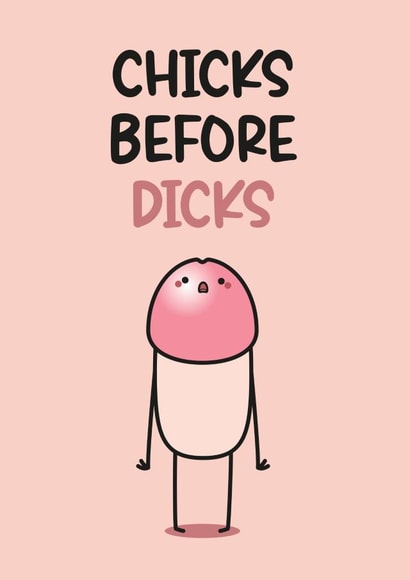 Rude And Funny Galentines Card - For Friend - Chicks Before Dicks created by Twisted Haggis