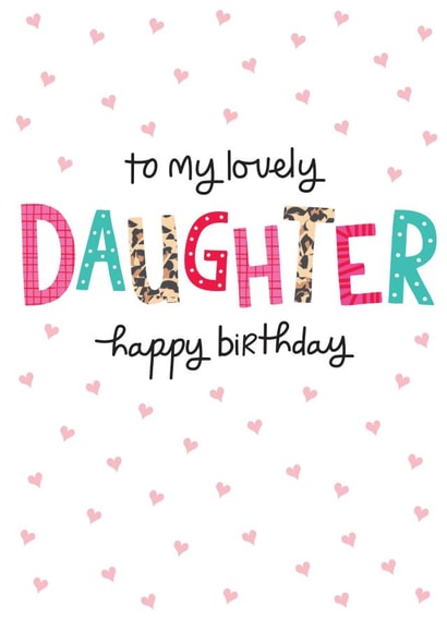 Cute Happy Birthday Card - To my lovely daughter created by The Boy and the Bear