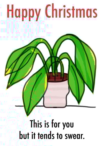 Funny Christmas card for friends and family - plants - swearing created by Wrong Hand Cards