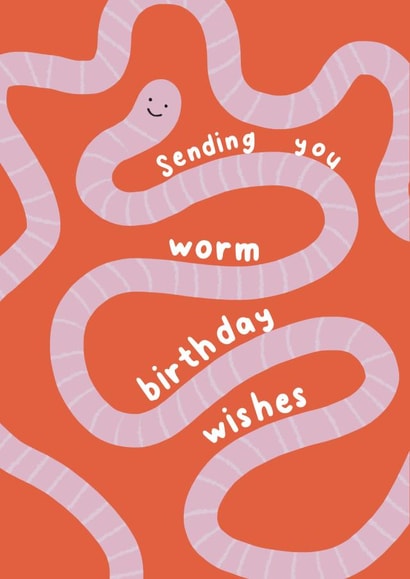 Cute Worm Birthday Card - for Friend created by Ooh I Like That Design