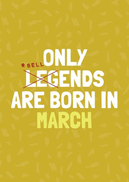 Funny March Birthday - Bellend Card created by AbiGoLucky