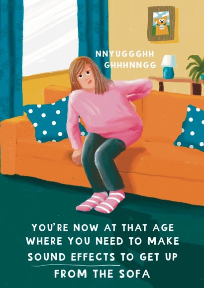 Old age - Sound effects to get up card - Funny birthday created by Giddy Kipper