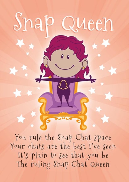 Snap Chat Queen  Teen Birthday Card created by Liverpool Card Studio