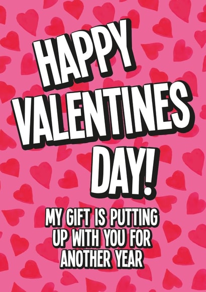 A Happy Valentines Day card - for someone you love, but also put up with. created by kissmekwik