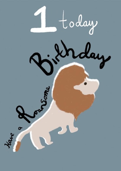 Cute Illustrated Birthday Card - 1st Birthday Lion created by Tigerlily