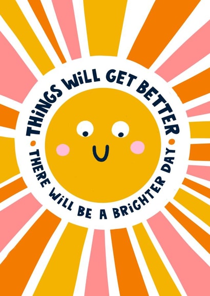 There Will Be A Brighter Day - Heartfelt Thinking of You Card created by Lucy Maggie Designs