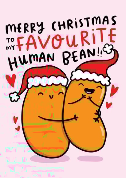 Funny Christmas Card - Favourite Human Bean created by Arrow Gift Co