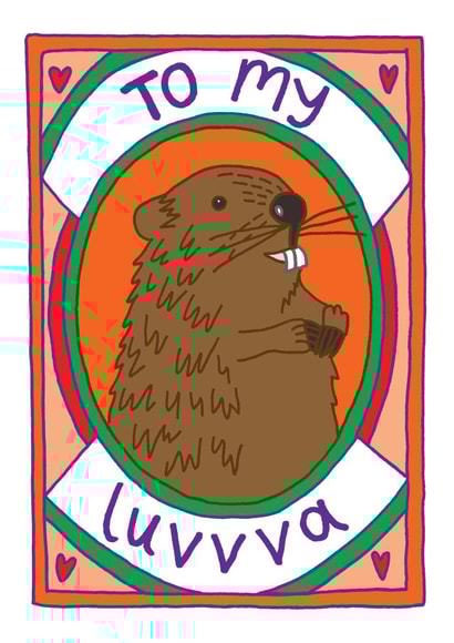 Cute Anniversary/Valentines Card - Beaver - To My Lover created by You've Got Pen On Your Face