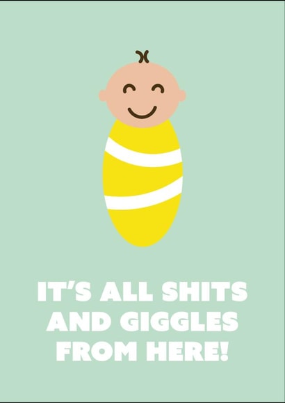 New Baby Card - It's All Shits And Giggles - Gender Neutral created by SideHustleVibes