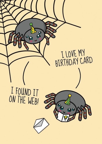 Funny Birthday Card - Spider Web Internet Joke created by @Cupsie's Creations