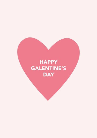 Happy Galentine's Day Card - For your besties created by Dani White