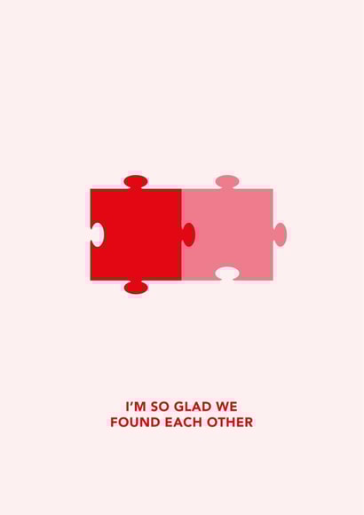Cute Valentine's Card | Jigsaw Puzzle | I'm Glad We Found Each Other created by Dani White