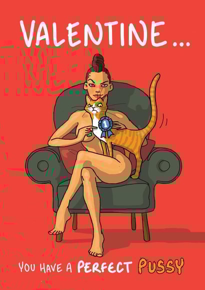 Naughty Valentines Card - Perfect Pussy created by Bryony Jackson Walters
