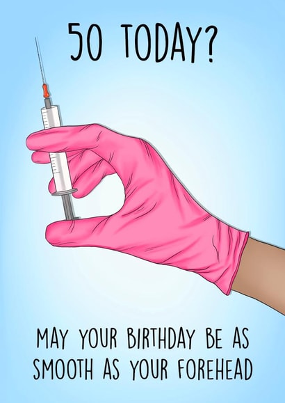 Funny 50th birthday card - Botox created by Poppy & Mabel 