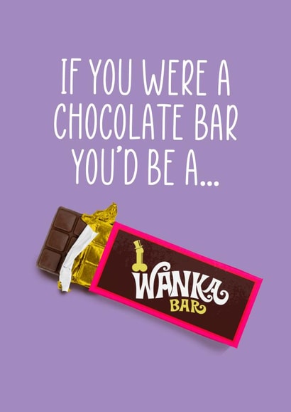 Rude Chocolate Card - Pun Wonka - Wanka created by Atwood & Atwood