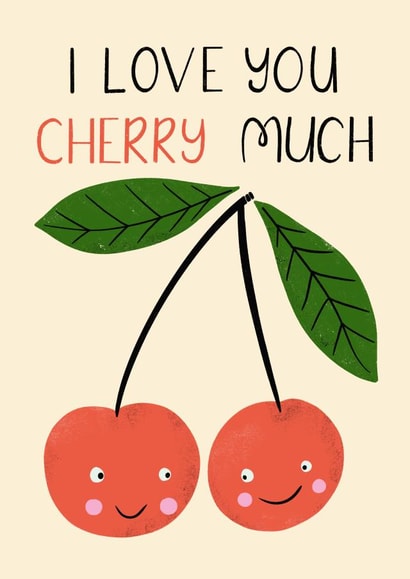 Cute Valentines's Day Card - Cherry - I love you cherry much created by @SarahPriceDesigns