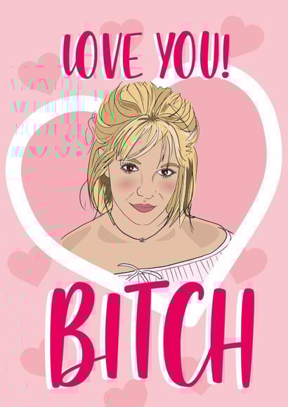 Cute Galentines Card - Britney Spears created by Rulu