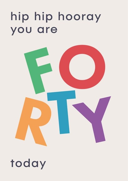 Arty Birthday Card - 40th - Hip Hip Hooray created by Poppy Lane