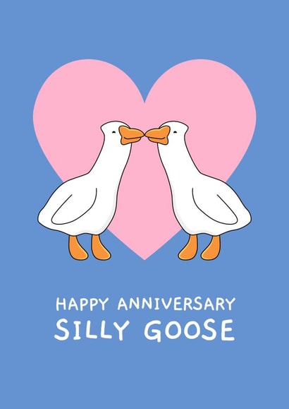 Funny Happy Anniversary Card - Silly Goose created by Sundiva Designs