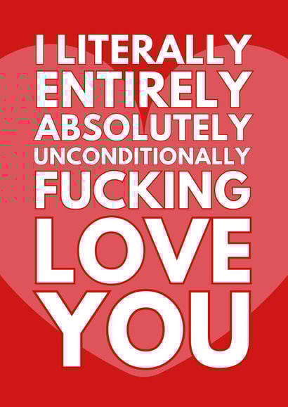 Rude Love Card - I Literally Love You created by Sundiva Designs