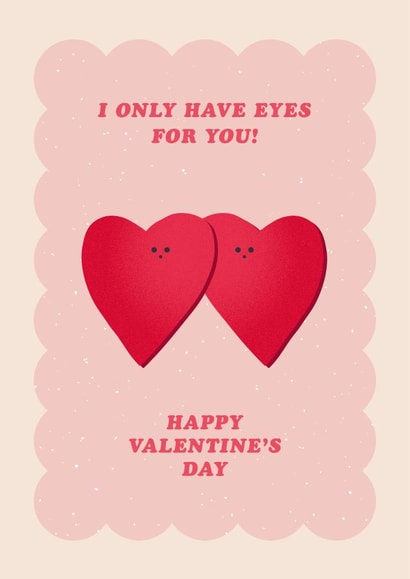 Cute Valentine's Card - Hearts - I only have eyes for you created by Pig + Plums