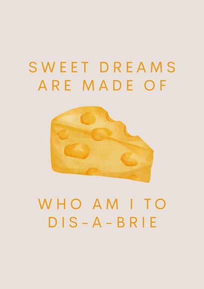 Punny Birthday Card - 80s Music - Sweet Dreams Are Made of Cheese created by Honeycomb Prints UK