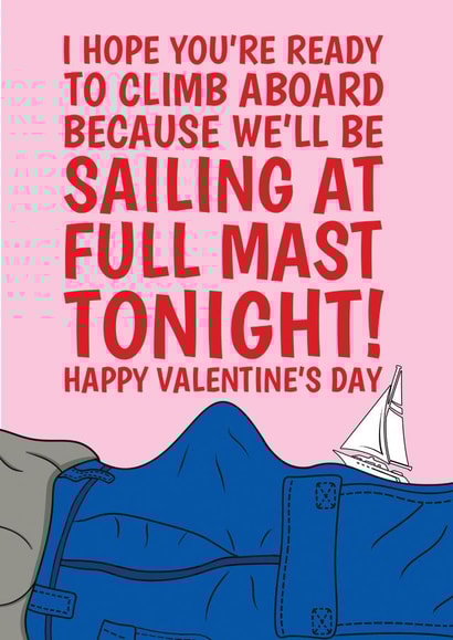 Rude Valentine's Card - For Her - Sailing At Full Mast created by @Cupsie's Creations