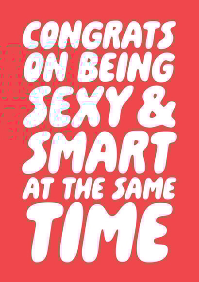 Funny Valentine Day Card - Sexy And Smart At The Same Time created by Studio Doodles