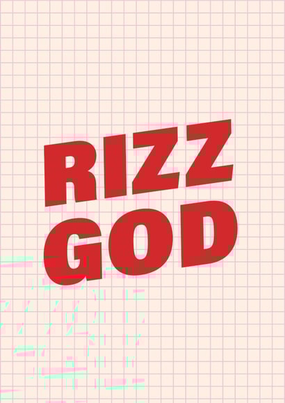Funny Valentines Card - Rizz God created by Poppy Lane