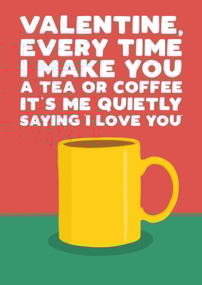 Cute Valentine's Card - Tea & Coffee - I Love You created by Pickled Prints