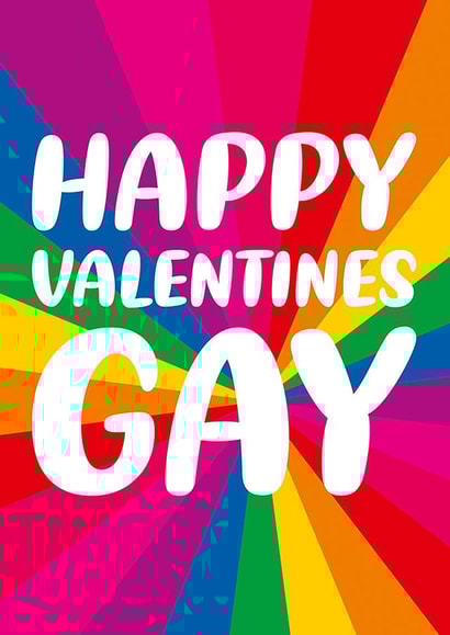 Loud and proud Valentine's Day card - Happy Valentine's Gay created by Dean Morris Cards