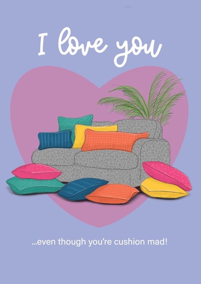 Funny Valentine's Day Card - Sofa Cushions - Cushion Mad created by Tigerlilly