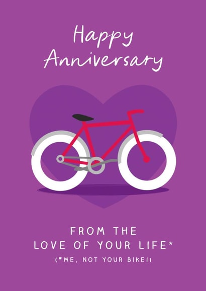 Funny Anniversary Card - Bike - Love of your Life created by The Cake Thief