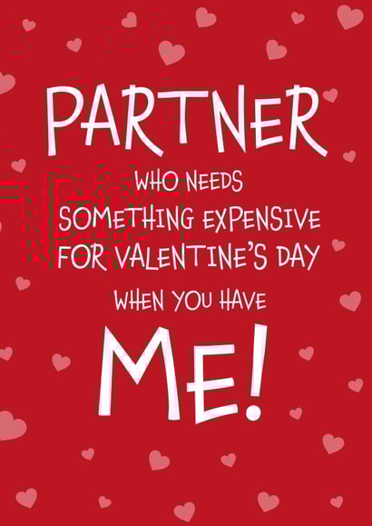 Cheeky Valentine's Day Card - Who needs something expensive? - Partner created by Designed by Woobrew