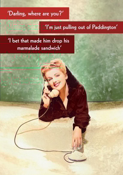 Funny Valentine's Card - pulling out of Paddington - Retro created by Quitting Hollywood