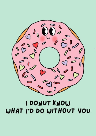 Valentines for him, anniversary for him, boyfriend, donut, funny, cute card created by By Emma Dearling