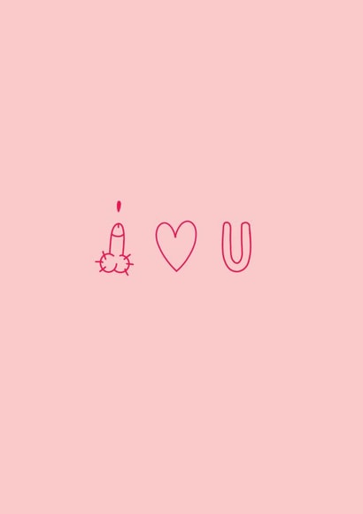 Naughty Valentine's / anniversary card - I love you - Penis Doodle created by Jamie Lindsay