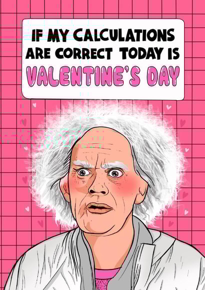 Time-Traveling Valentine's Day card - Dr. Emmet Brown - Back to the future! created by Kasia Cards